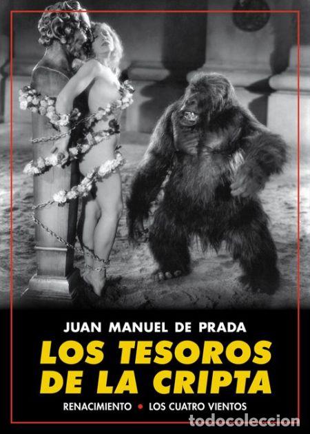 Libros de segunda mano: Juan Manuel de Prada. Los tesoros de la cripta .-NUEVO- Editorial Renacimiento - Foto 1