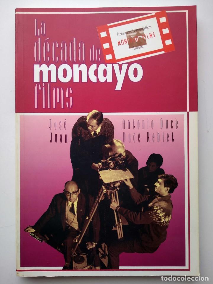 Libros de segunda mano: LA D&Eacute;CADA DE MONCAYO FILMS - Foto 1