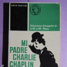 Livros em segunda mão: MI PADRE CHARLIE CHAPLIN; CHARLES CHAPLIN JR. - N. Y M. RAU. Lote 193301383