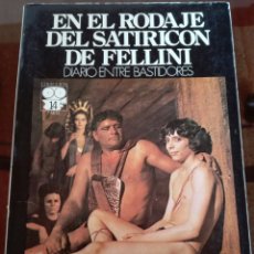 Libros de segunda mano: HUGHES EILEEN LANQUETTE EN EL RODAJE DEL SATIRICON DE FELLINI MADRID: ED. SEDMAY, 1977