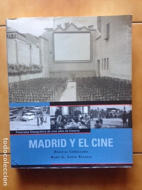 Gebrauchte B&uuml;cher: MADRID Y EL CINE - PASCUAL CEBOLLEDA Y MARY G. SANTA EULALIA - 2000