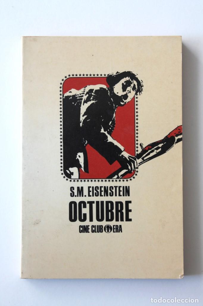 Libros de segunda mano: S.M. Eisenstein - Octubre - Ediciones Era - Foto 2