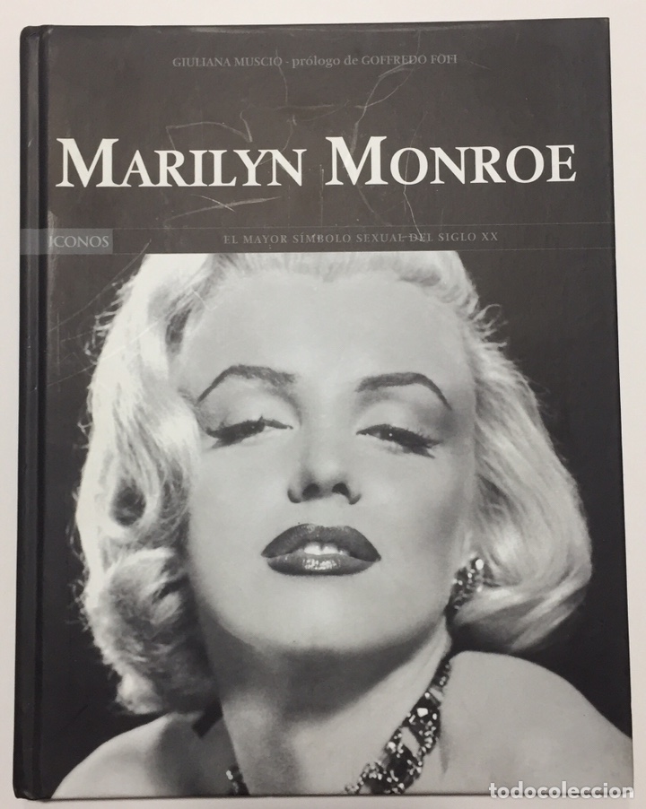 Livres d'occasion: MARILYN MONROE (EL MAYOR S&Iacute;MBOLO SEXUAL DEL SIGLO XX) ICONOS - LIBRO DE GIULIANA MUSCIO