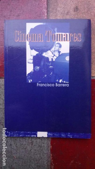 Livres d'occasion: Cinema Tomares (1959-1970) - Barrera, Francisco