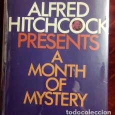 Libros de segunda mano: A MONTH OF MYSTERY.1969..1ª EDICIÓN NEW YORK..ORIGINAL CON FIRMA Y DIBUJO A MANO DE ALFRED HITCHCOCK
