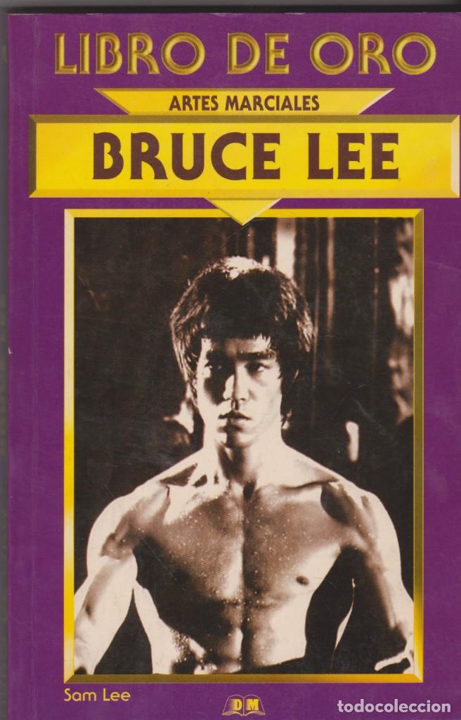 Libros de segunda mano: BRUCE LEE -- LIBRO DE ORO DE LAS ARTES MARCIALES -- AUTOR SAM LEE - Foto 1