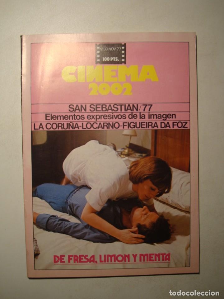 Gebrauchte B&uuml;cher: REVISTA CINEMA 2002 N&ordm; 33 NOVIEMBRE 1977 - DE FRESA, LIM&Oacute;N Y MENTA / SAN SEBASTI&Aacute;N