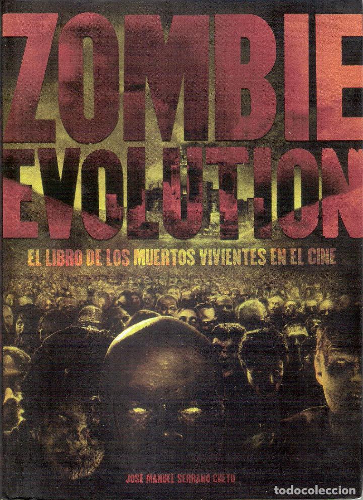 Libros de segunda mano: ZOMBIE EVOLUTION - JOSE MANUEL SERRANO CUETO - Foto 1