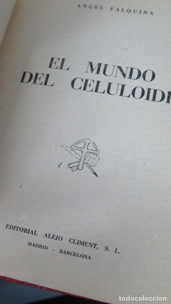 Libros de segunda mano: EL MUNDO DEL CELULOIDE. ANGEL FALQUINA - Foto 2