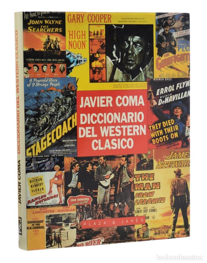Libros de segunda mano: DICCIONARIO DEL WESTERN CL&Aacute;SICO - COMA, Javier - Foto 1