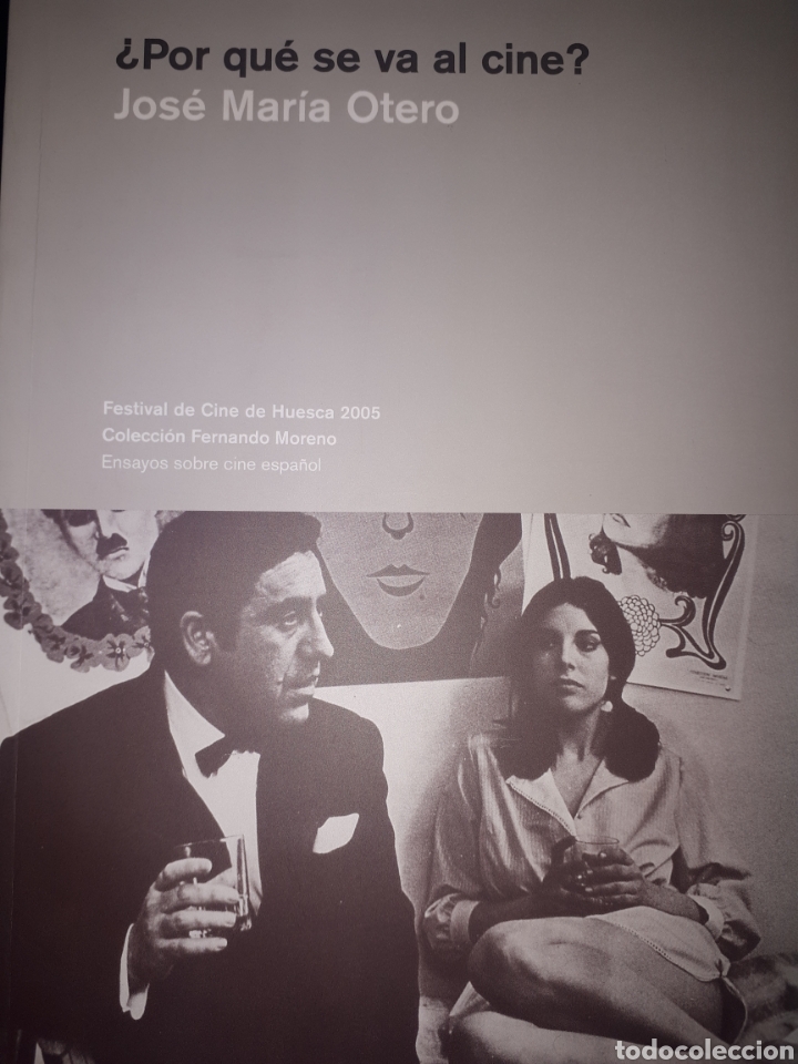 Gebrauchte B&uuml;cher: POR QU&Eacute; SE VA AL CINE ENSAYOS SOBRE CINE ESPA&Ntilde;OL JOSE MAR&Iacute;A OTERO