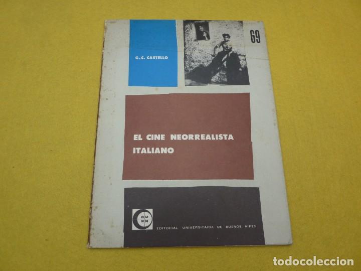 Gebrauchte B&uuml;cher: libro EL CINE NEORREALISTA ITALIANO - G.C. Castello -N&ordm;69 - Argentina - 1965 &ccedil;