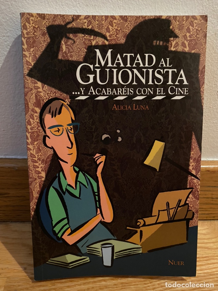 Livros em segunda m&atilde;o: Matad al guionista... y acabareis con el cine Alicia Luna
