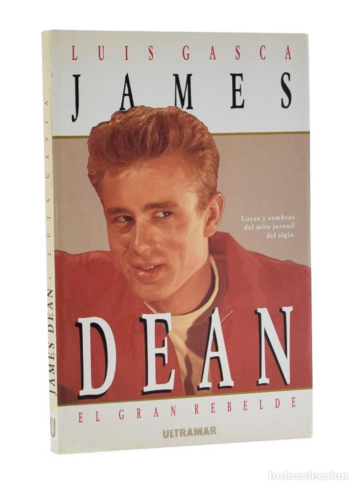 Libros de segunda mano: JAMES DEAN. EL GRAN REBELDE - GASCA, Luis - Foto 1
