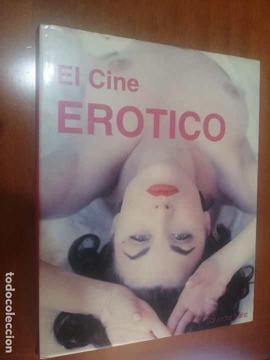 Libros de segunda mano: EL CINE ER&Oacute;TICO. SALVADOR SAINZ. TAPA DURA. GRAN TOMO. BUEN ESTADO.
