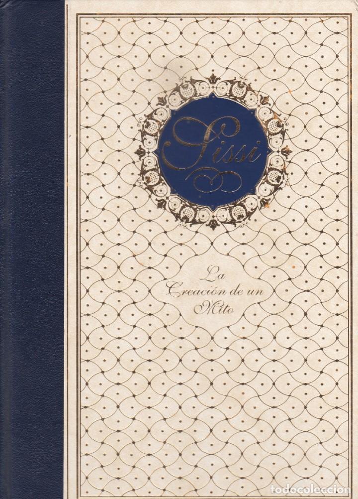 Second hand books: SISI. LA CREACION DE UN MITO. CLUB INTERNACIONAL DE LIBRO, 1997
