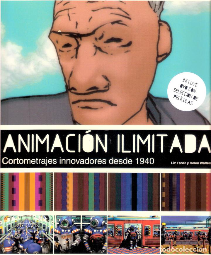 Second hand books: ANIMACI&Oacute;N ILIMITADA. CORTOMETRAJES INNOVADORES DESDE 1940 - LIZ FABER / HELEN WALTERS