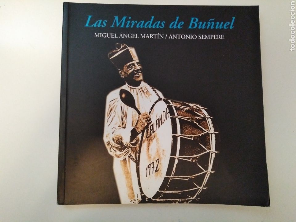 Second hand books: Las miradas de Bu&ntilde;uel /MIGUEL &Aacute;NGEL MART&Iacute;N y ANTONIO SEMPERE