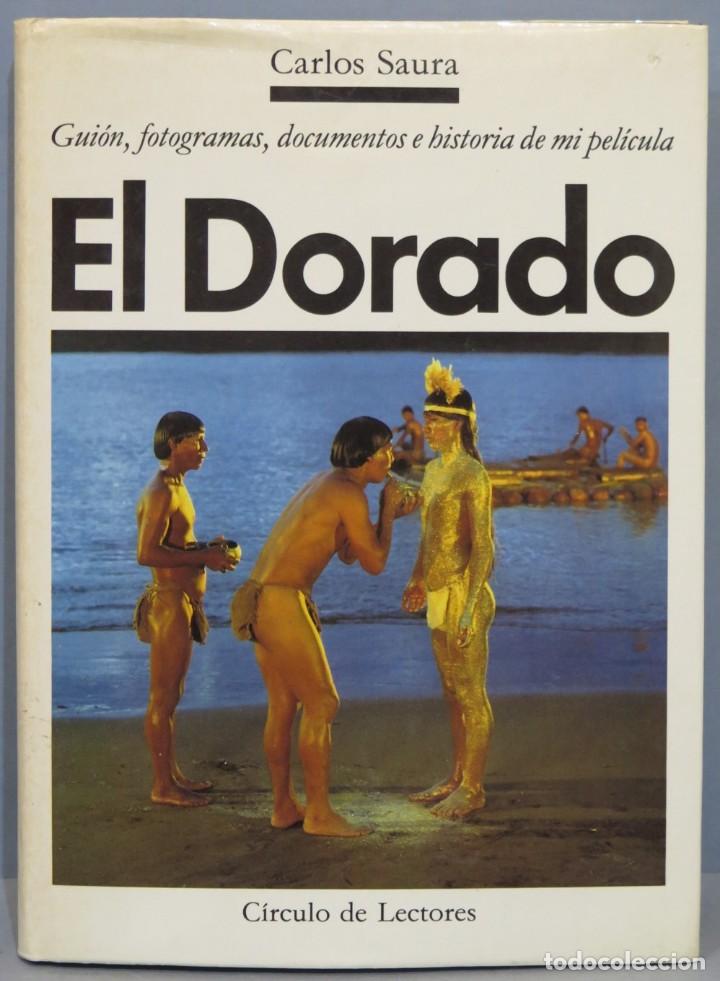 Libros de segunda mano: EL DORADO. CARLOS SAURA - Foto 1