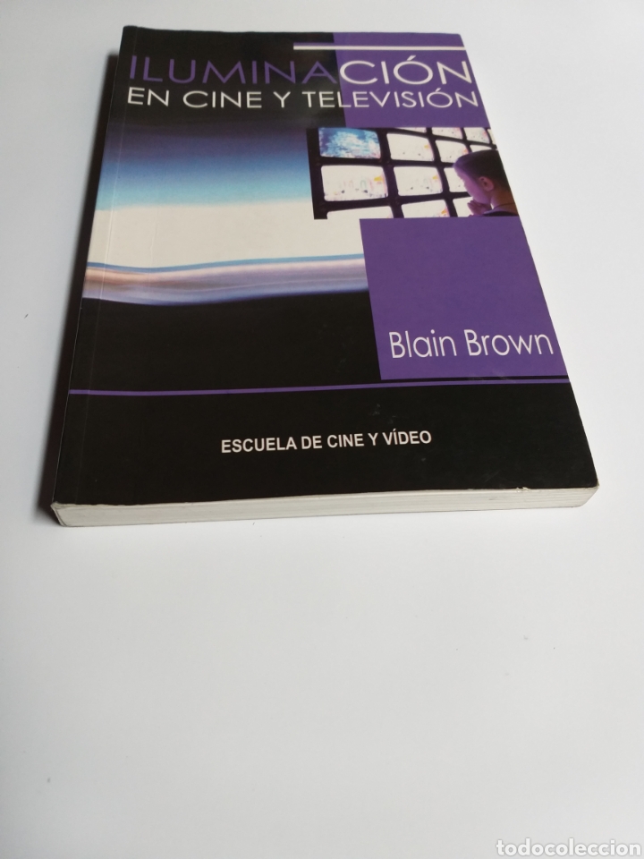 Libros de segunda mano: Iluminaci&oacute;n en cine y televisi&oacute;n Blain Brown . - Foto 2