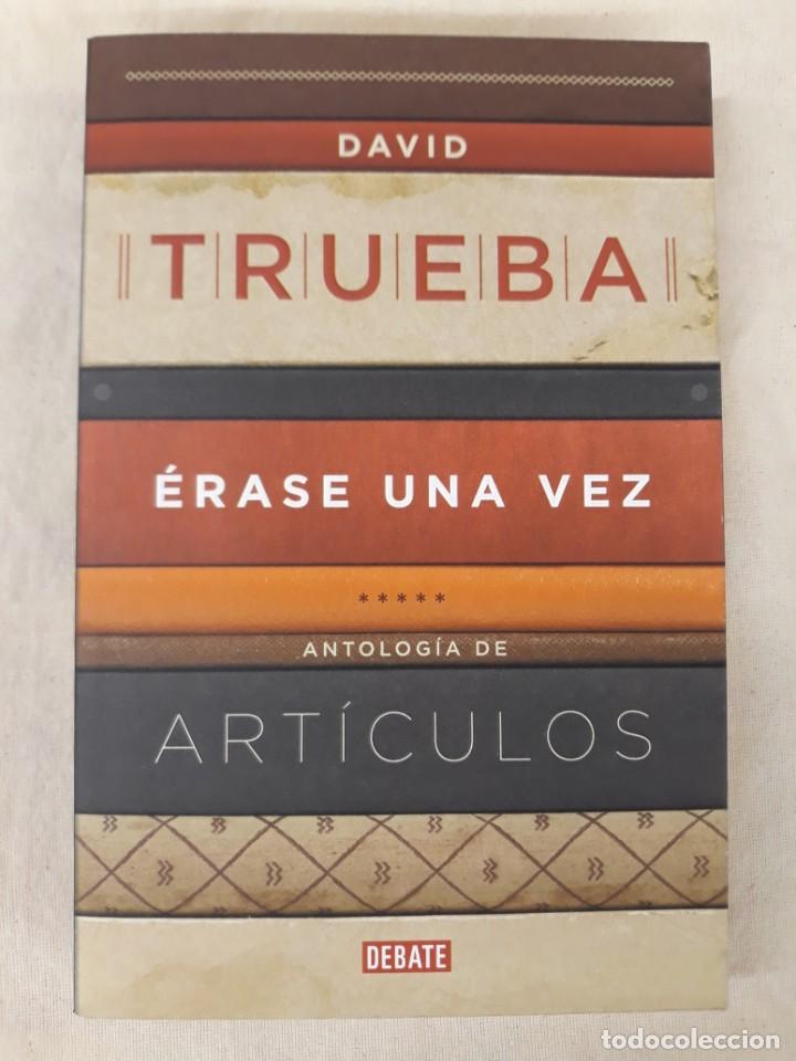 Gebrauchte B&uuml;cher: TRUEBA, DAVID.&Eacute;RASE UNA VEZ.ANTOLOG&Iacute;A DE ART&Iacute;CULOS