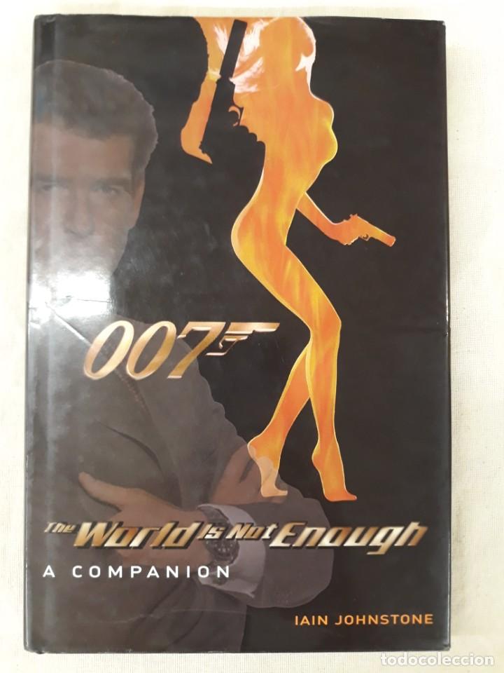 Gebrauchte B&uuml;cher: IAIN JOHNSTONE.007, THE WORLD IS NOT ENOUGH.A COMPANION