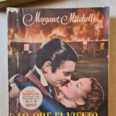 Libros de segunda mano: LO QUE EL VIENTO SE LLEVO. MARGARET MITCHELL. 1950. AYMA EDITOR