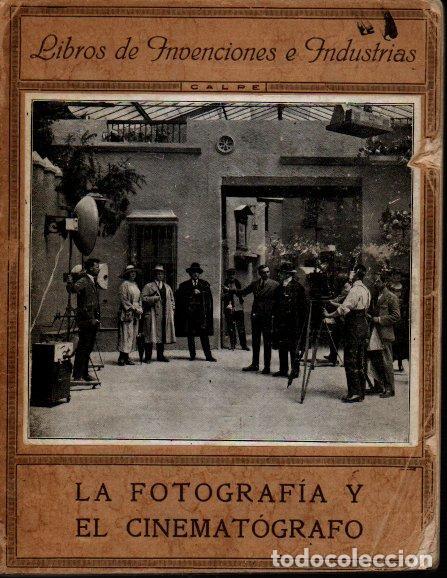 Gebrauchte B&uuml;cher: LA FOTOGRAFIA Y EL CINEMATOGRAFO. - VERA,Vicente.