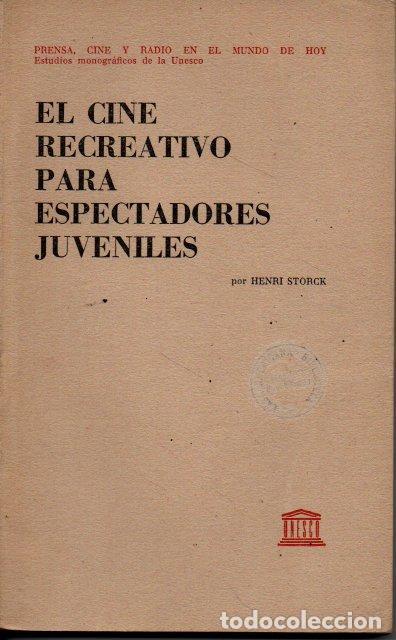 Gebrauchte B&uuml;cher: EL CINE RECREATIVO PARA ESPECTADORES JUVENILES. - STORCK, Henri.