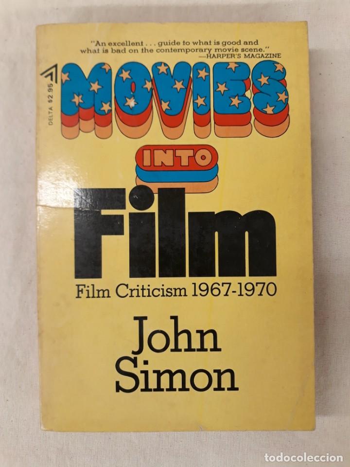 Libri di seconda mano: SIMON, JOHN. MOVIES INTO FILM.FILM CRITICISM 1967 - 1970
