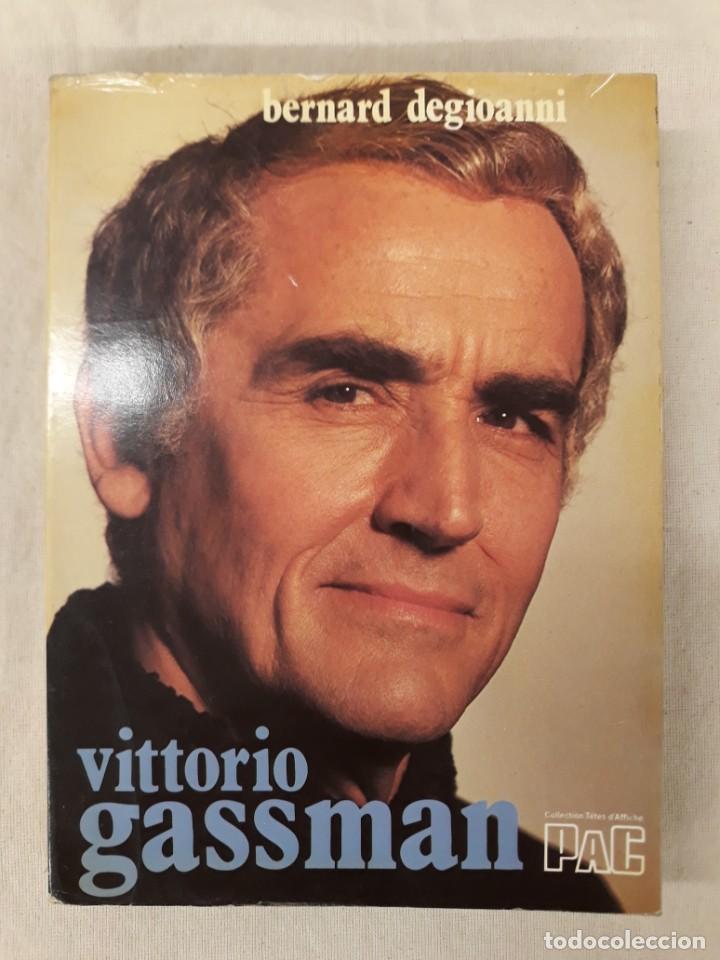 Libri di seconda mano: DEGIOANNI, BERNARD. VITTORIO GASSMAN
