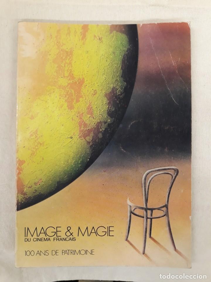 Libri di seconda mano: IMAGE & MAGIE DU CINEMA FRAN&Ccedil;AIS. 100 ANS DE PATRIMOINE