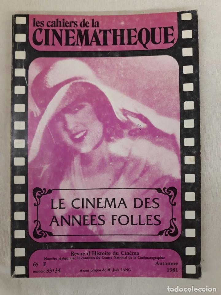 Libri di seconda mano: LE CINEMA DES ANN&Eacute;ES FOLLES.LES CAHIERS DE LA CIN&Eacute;MATH&Egrave;QUE