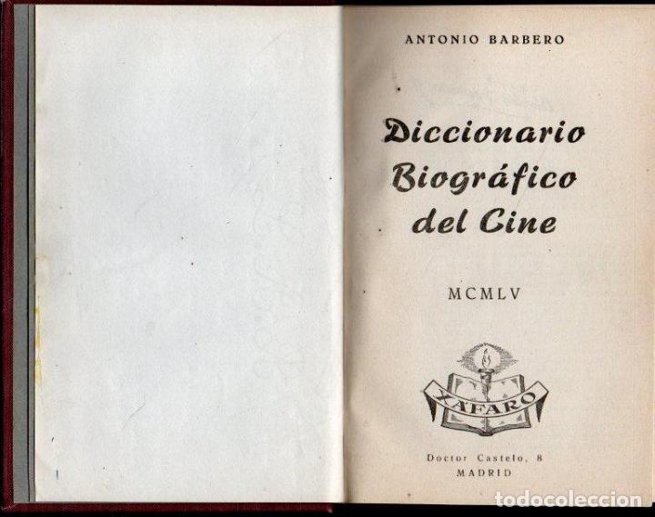 Libros de segunda mano: DICCIONARIO BIOGRAFICO DEL CINE. - BARBERO,Antonio.