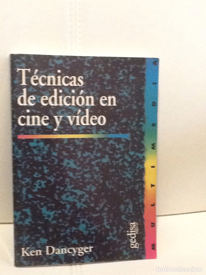 Livres d'occasion: Tecnicas de edicion en cine y video .Ken Dancyger . gedisa