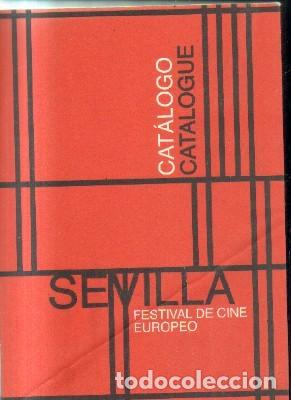 Livros em segunda m&atilde;o: CATALOGO CATALOGUE. SEVILLA FESTIVAL DE CINE EUROPEO. A-CI-930