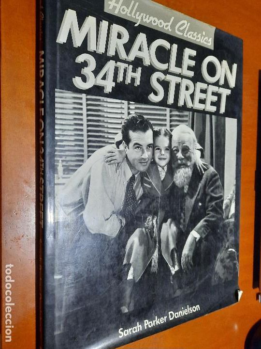 Livres d'occasion: MIRACLE ON 34TH STREET. SARAH PARKER. TAPA DURA. SOBRECUBIERTAS CON ROTURAS. RESTO BUEN ESTADO