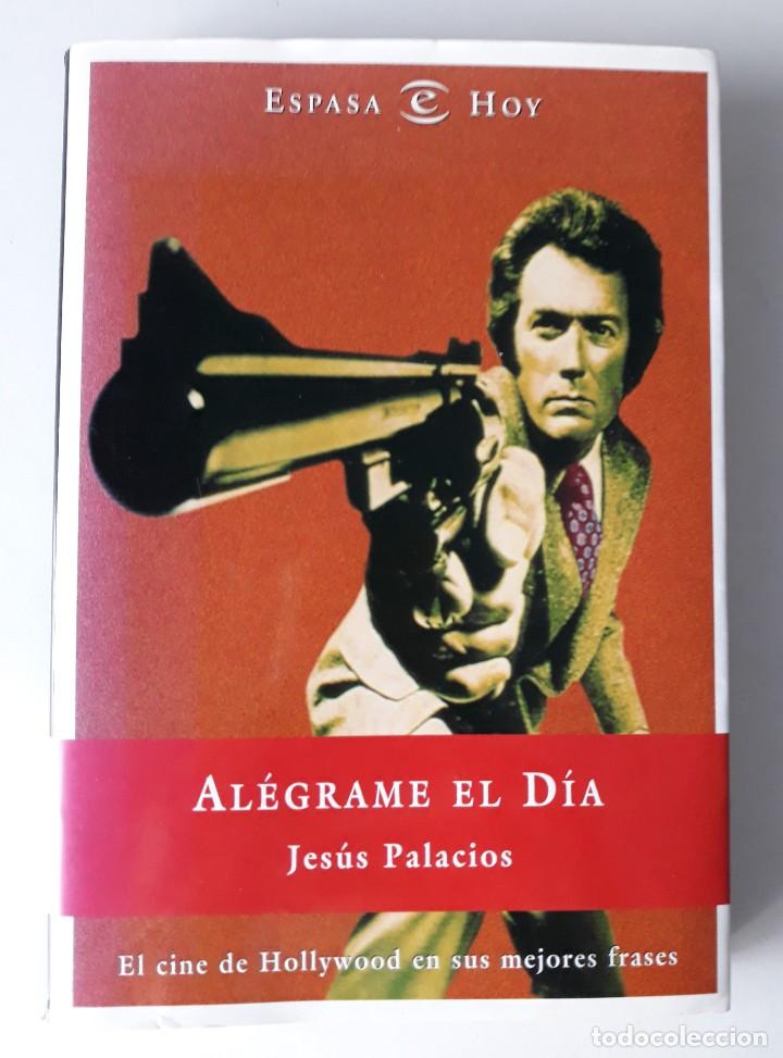 Libros de segunda mano: AL&Eacute;GRAME EL D&Iacute;A - JES&Uacute;S PALACIOS - Foto 1