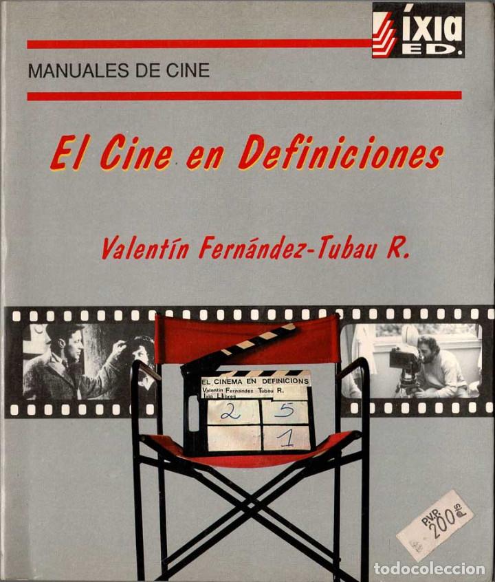 Livres d'occasion: El Cine en Definiciones - Valent&iacute;n Fern&aacute;ndez-Tubau R.