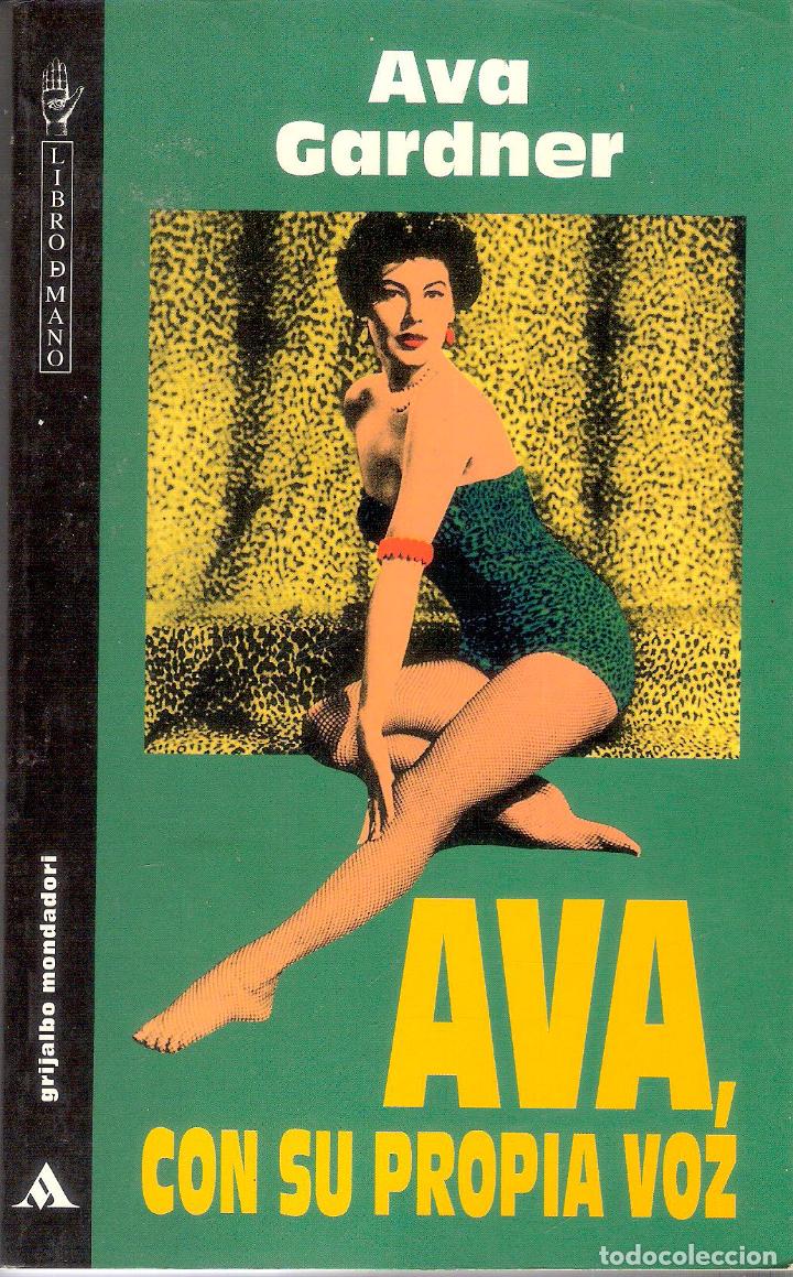 Libros de segunda mano: AVA, CON SU PROPIA VOZ - AVA GARDNER - Foto 1