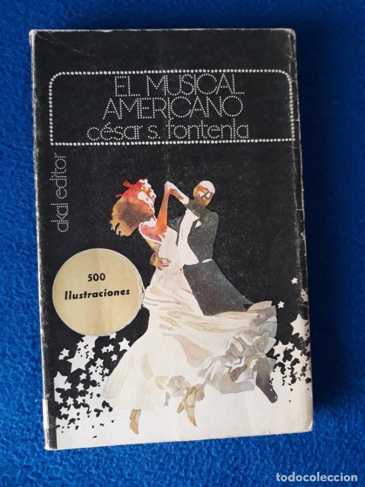 Libros de segunda mano: EL MUSICAL AMERICANO - C&Eacute;SAR S. FONTENLA - Foto 1