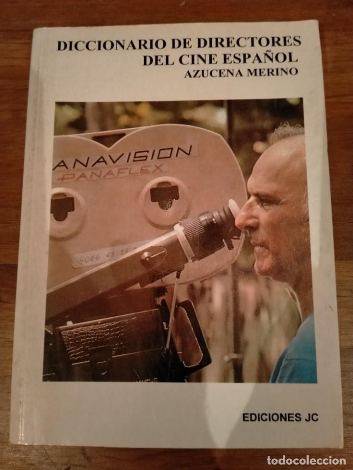 Second hand books: LIBRO CINE DICCIONARIO DE DIRECTORES DEL CINE ESPA&Ntilde;OL