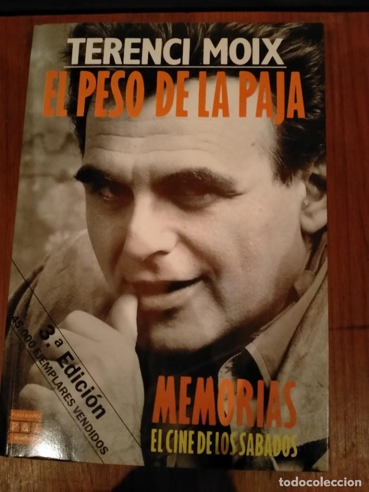 Libros de segunda mano: LIBRO CINE EL PESO DE LA PAJA TERENCI MOIX - Foto 1