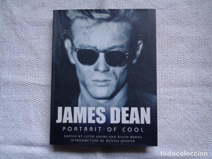 Libros de segunda mano: LEITH ADAMS AND KEITH BURNS. JAMES DEAN PORTRAIT OF COOL. 2004. PRIMERA EDICI&Oacute;N.