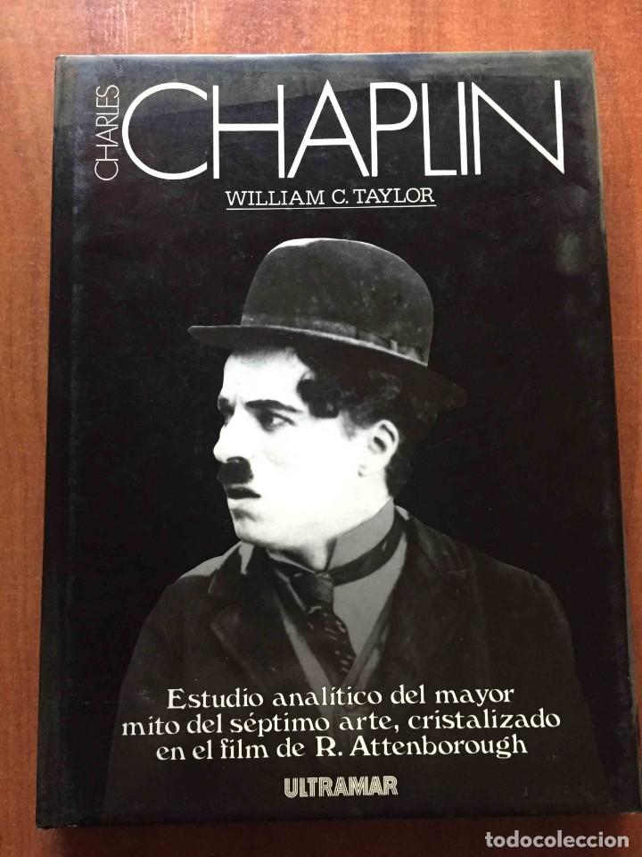 Libros de segunda mano: CHARLES CHAPLIN. WILLIAM C. TAYLOR. ULTRAMAR - Foto 1