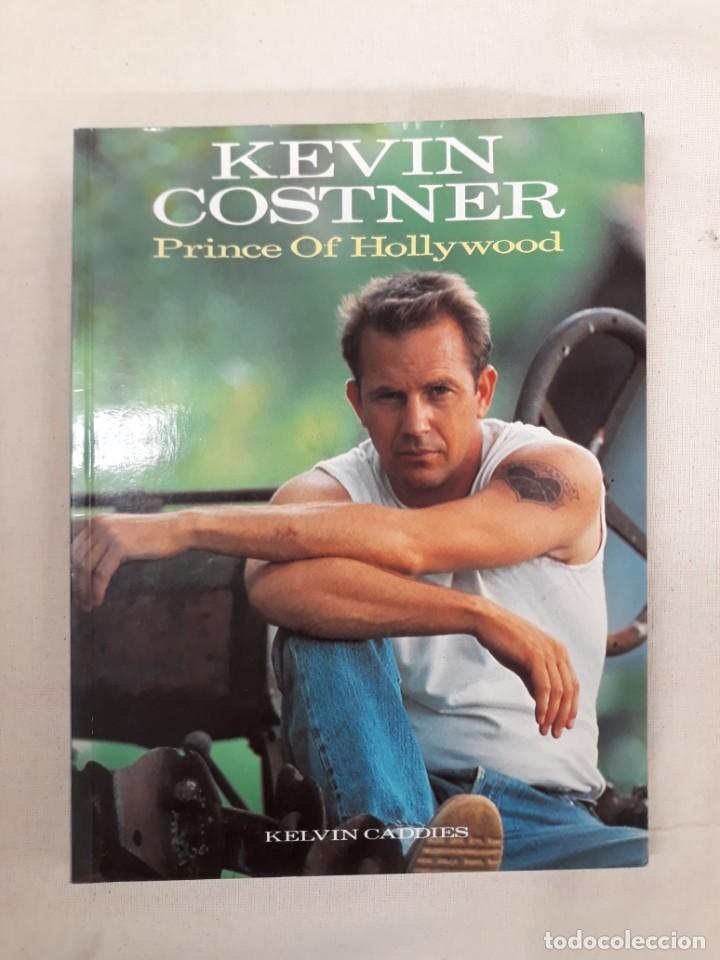 Livres d'occasion: CADDIES, KELVIN. KEVIN COSTNER.PRINCE OF HOLLYWOOD