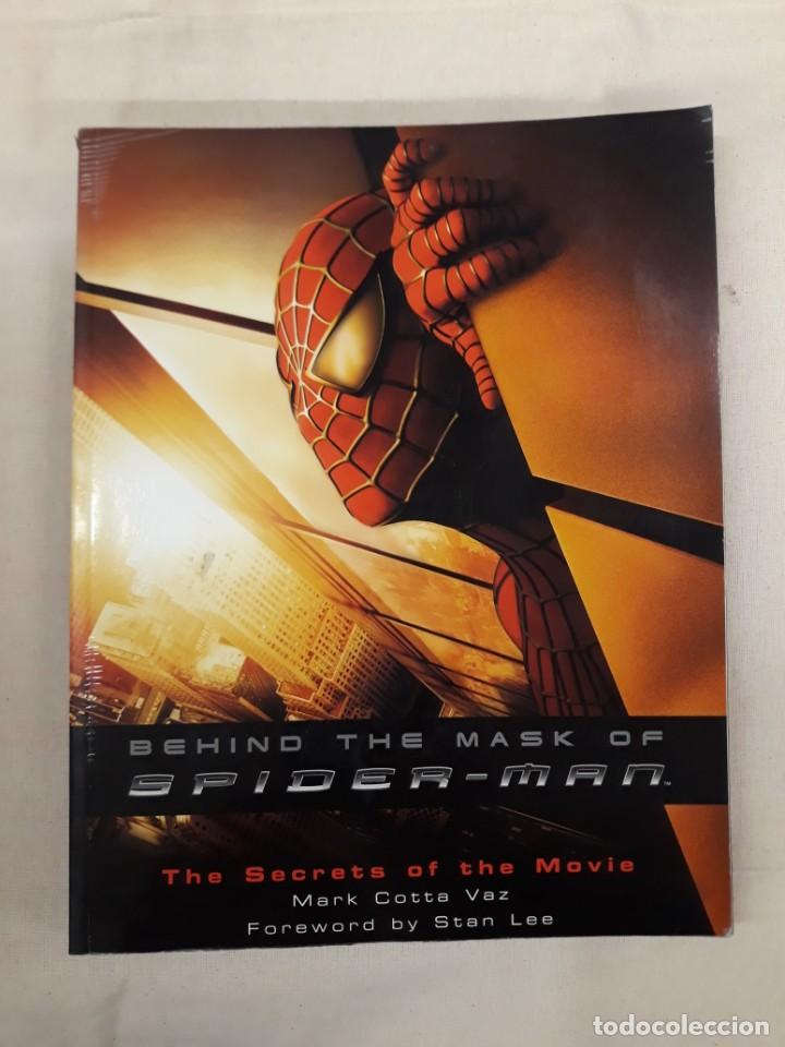 Livres d'occasion: COTTA VAZ, MARK. BEHIND THE MASK OF SPIDER-MAN.THE SECRETS OF THE MOVIE