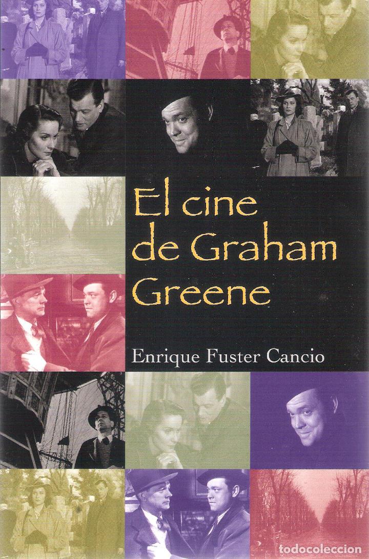 Livres d'occasion: EL CINE DE GRAHAN GREENE - ENRIQUE FUSTER CANCIO