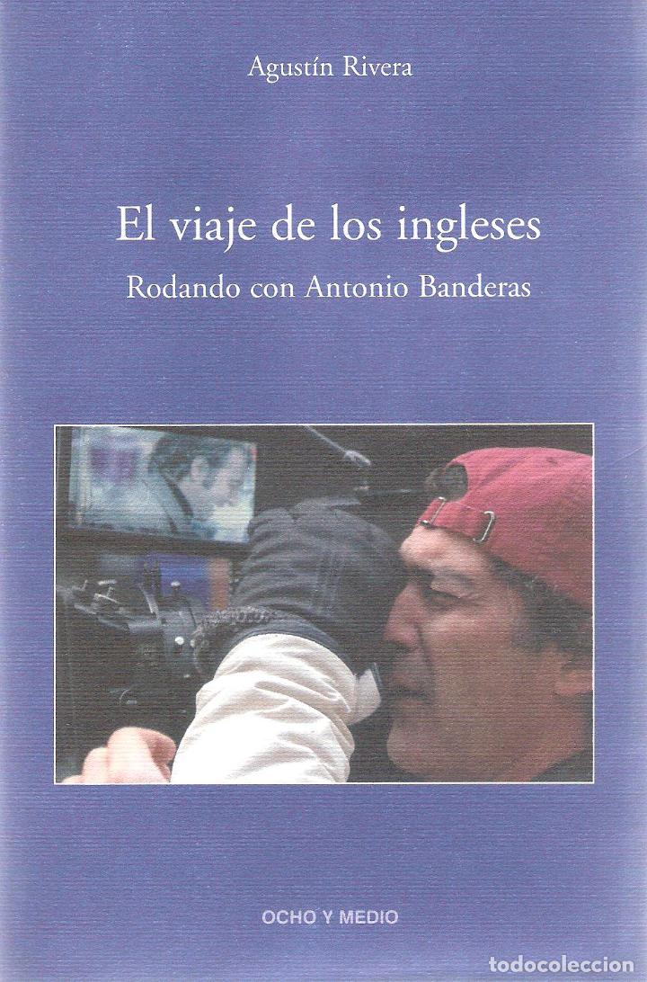 Libros de segunda mano: EL VIAJE DE LOS INGLESES - AGUSTIN RIVERA - Foto 1