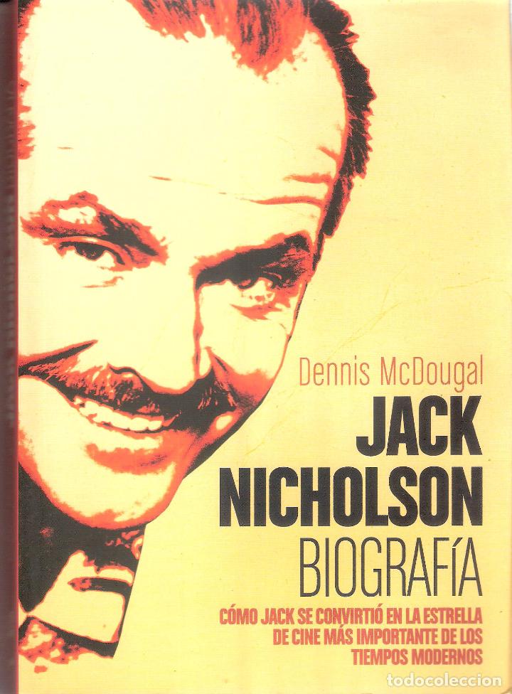 Libri di seconda mano: JACK NICHOLSON-BIOGRAFIA - DENIS MCDOUGAL